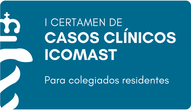 I Certamen de Casos Clínicos ICOMAST