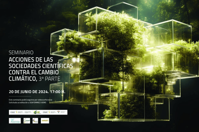 Seminario Acciones de las Sociedades Científicas contra el Cambio Climático. 3ª parte